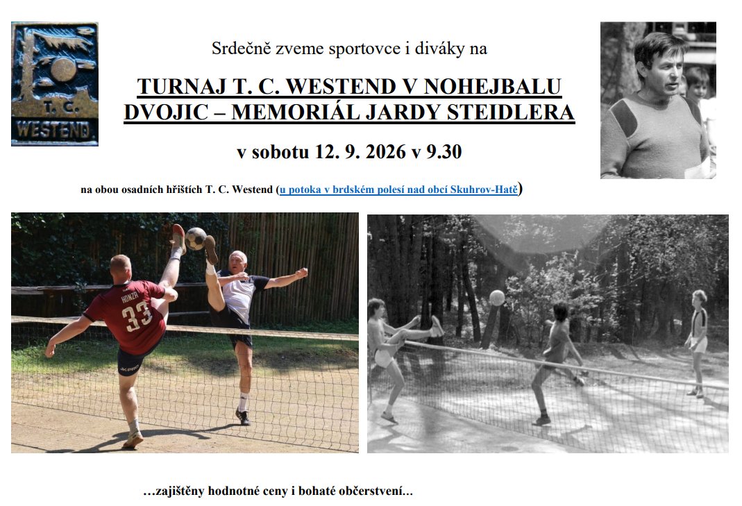 Plakát: Nohejbalový turnaj dvojic T. C. Westend - Memoriál Jardy Steidlera
