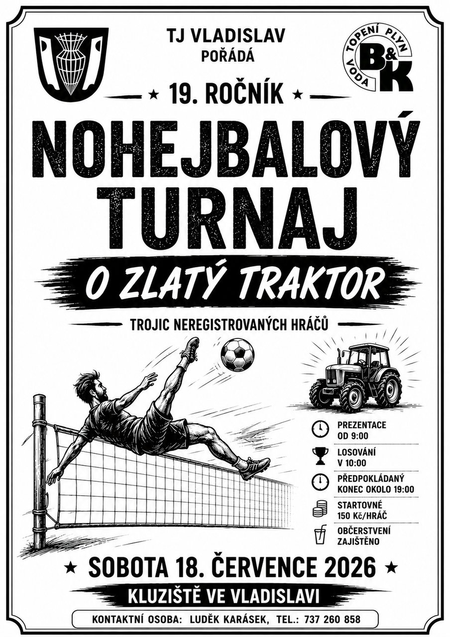 Plakát: 19.Ročník O ZLATÝ TRAKTOR Turnaj neregistrovaných trojic